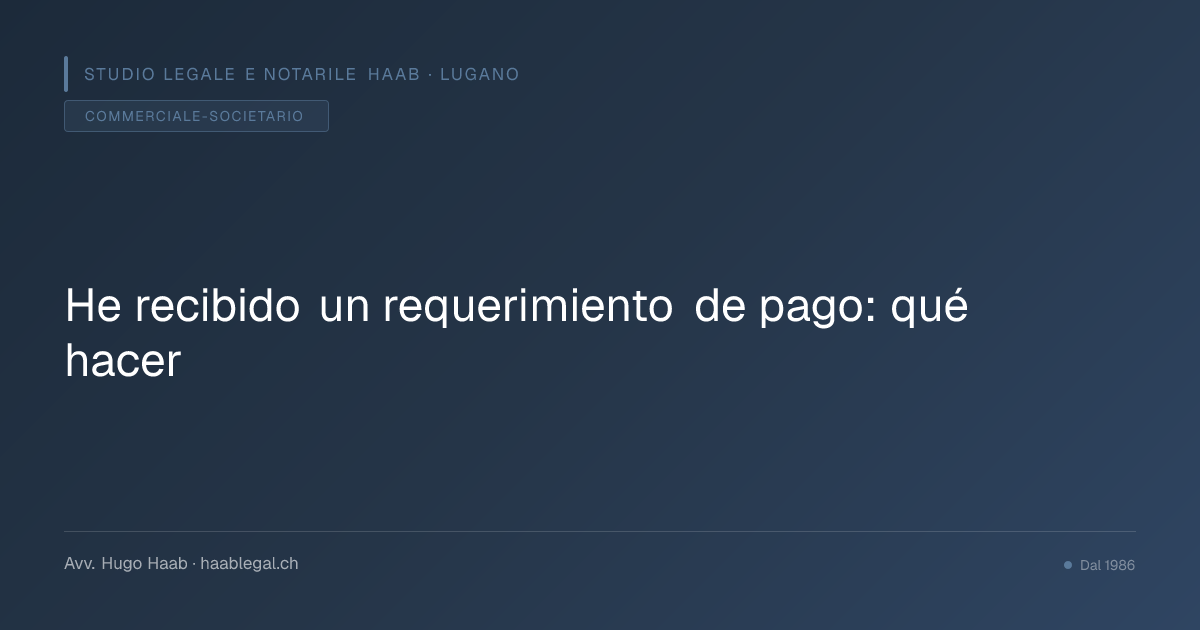 He recibido un requerimiento de pago: qué hacer