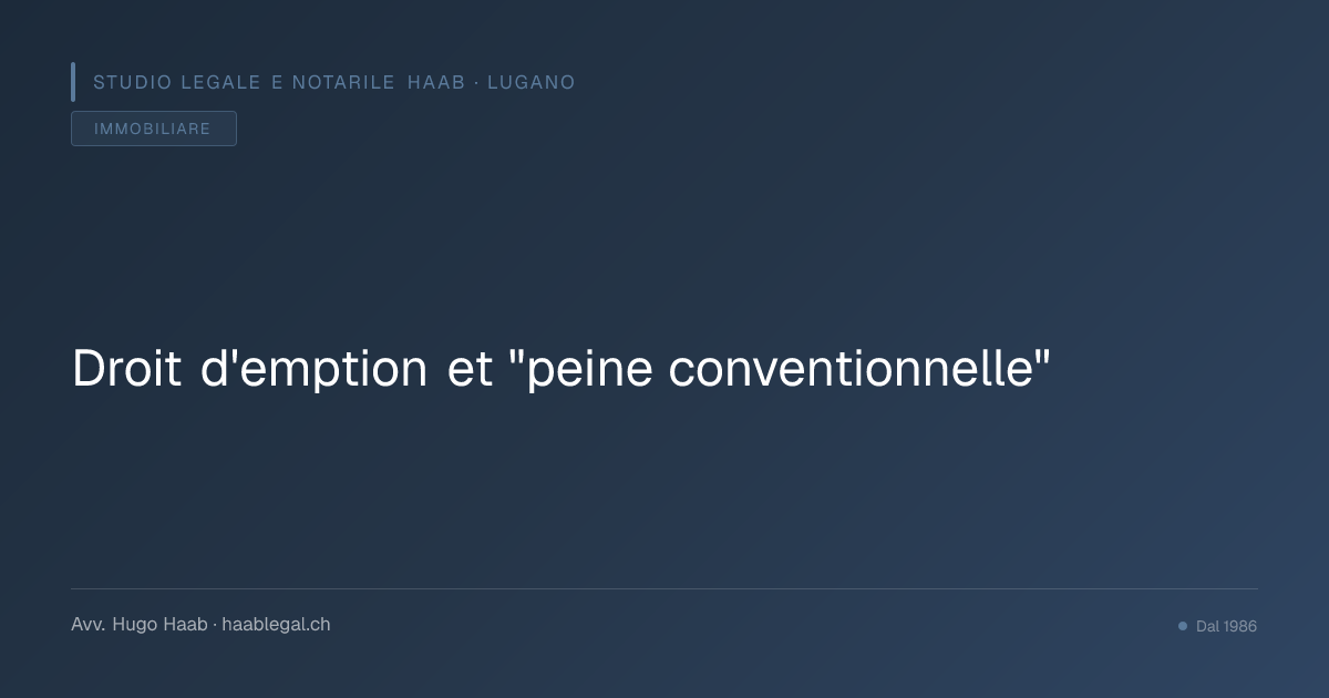 Droit d'emption et "peine conventionnelle"