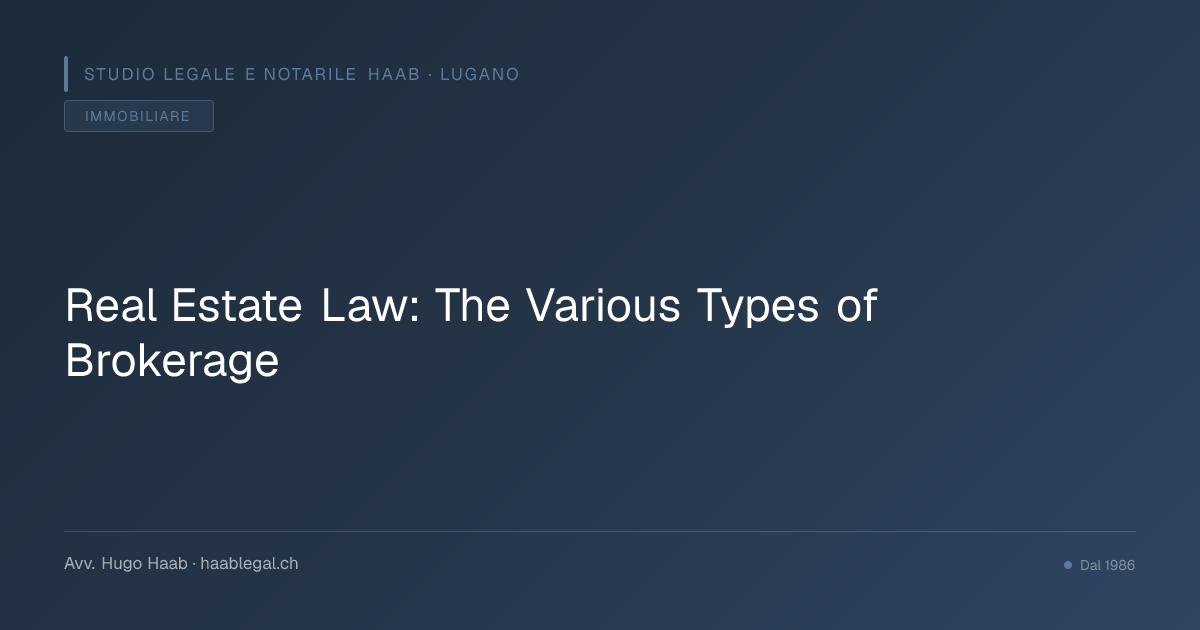 Real Estate Law: The Various Types of Brokerage