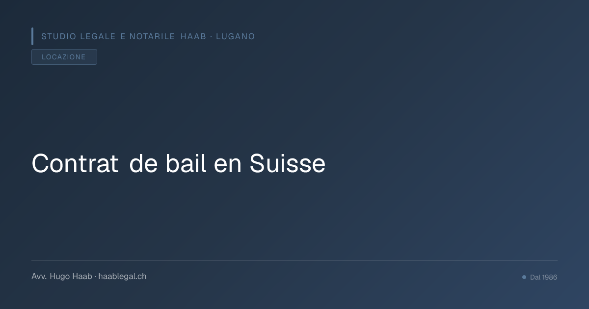 Contrat de bail en Suisse